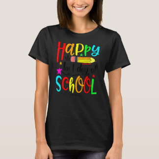 T-shirt Joyeux Dernier Jour De L'École Bonjour Enseignant 