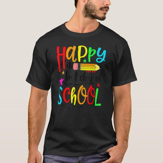 T-shirt Joyeux Dernier Jour De L'École Bonjour Enseignant  (Devant)