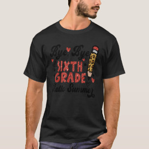 T-shirt Joyeux Dernier Jour De L'École Bye Bye Sixième Ann
