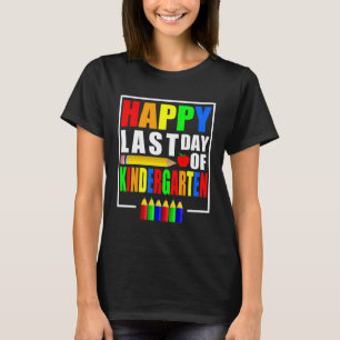 T-shirt Joyeux Dernier Jour De Maternelle 2023  Enseignant