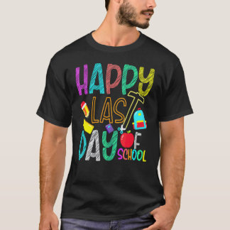 T-shirt Joyeux Dernier Jour D'École  Élèves Et Enseignants