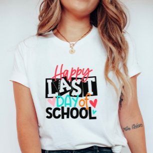 T-shirt Joyeux Dernier Jour d'École; Professeur de Fin d'É