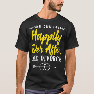 T-shirt Joyeux Divorce Party u2026Et Elle A Vécu Heureusem