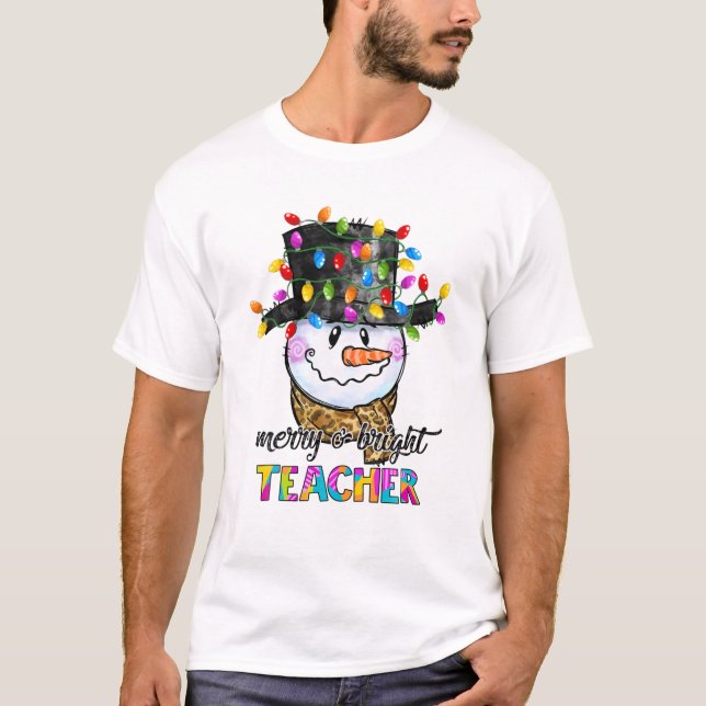 T-shirt Joyeux Et Lumineux Enseignant Snowman Noël Lumière (Devant)