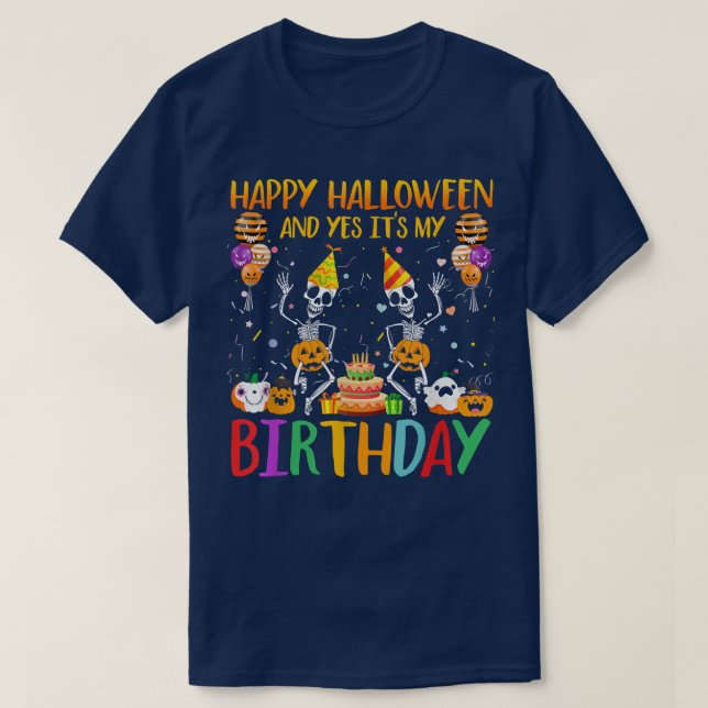 T-shirt Joyeux Halloween Oui Mon Anniversaire Squelette Ci (Design devant)
