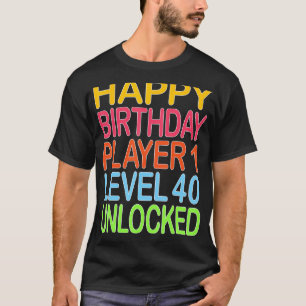 T-shirt Joyeux Joueur d'Anniversaire 1 Niveau 40 Déverroui