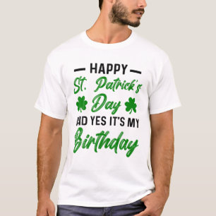 T-shirt Joyeux Jour de la Saint Patrick C'Est Mon Annivers