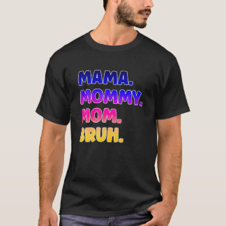 T-shirt Joyeux Jour des mères colorées maman maman maman B