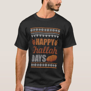 T-shirt Joyeux Jours de Challah, laide Chanoukah, chanteus