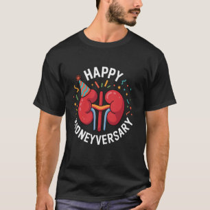 T-shirt Joyeux Kidneyversary Drôle de receveur de greffe d