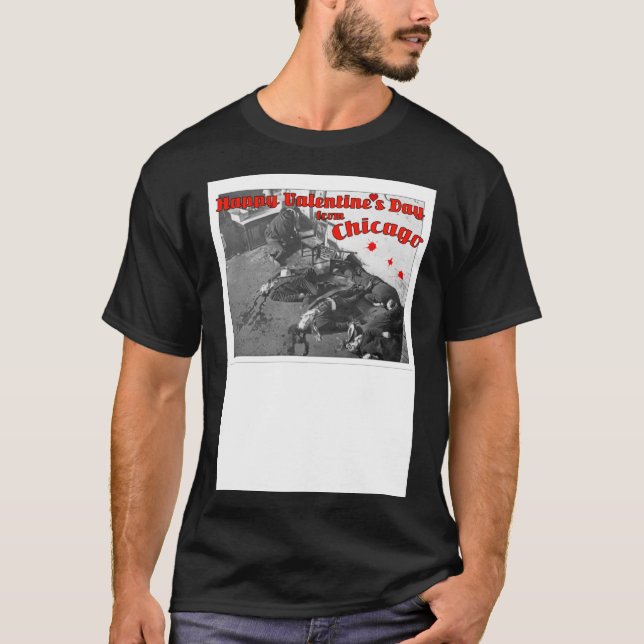 T-shirt Joyeux massacre de la Saint-Valentin Chicago 1929 (Devant)