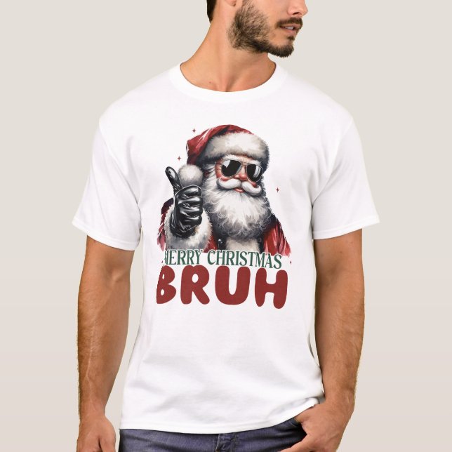 T-shirt Joyeux Noël Bruh, Fêtes Drôle (Devant)