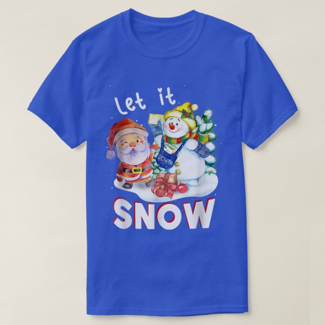 T-shirt Joyeux Noël Laisser Neige Père Noël Snowman Fo (Design devant)