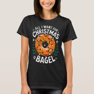 T-shirt Joyeux Noël Tout ce que je veux pour Noël Bagel Ho