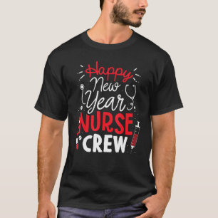 T-shirt Joyeux Nouvel An Infirmière Équipage Nouvel An Inf