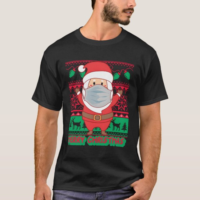 T-shirt Joyeux Père Noël 2020 Porter Masque Douleur Laide  (Devant)