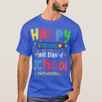 T-shirt Joyeux Premier Jour De L'École Drôle Retour À L'Éc