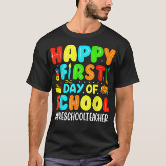 T-shirt Joyeux Premier Jour De L'École Préscolaire Enseign