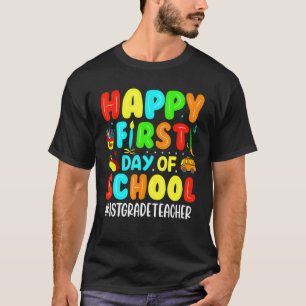 T-shirt Joyeux Premier Jour D'École Professeur De 1re Anné
