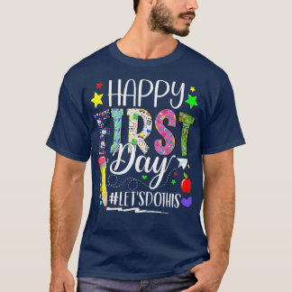 T-shirt Joyeux Premier Jour Faisons-nous cet Bienvenue à S