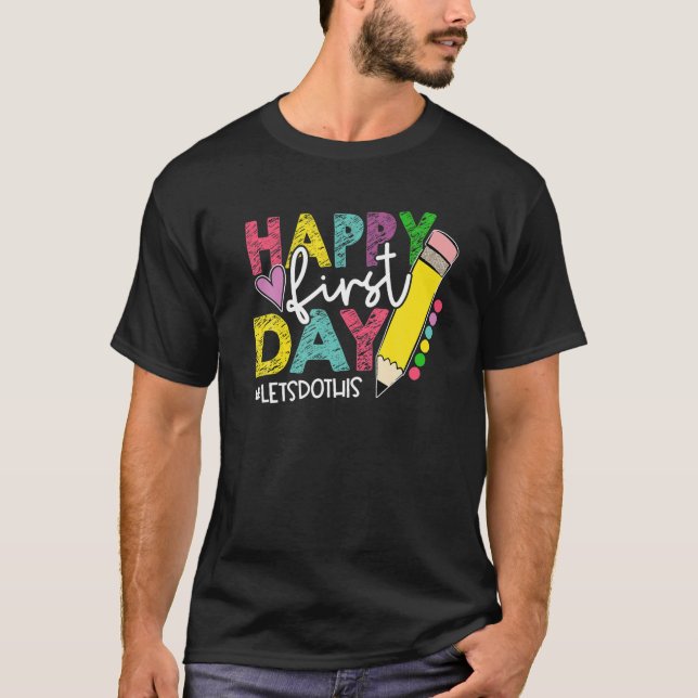 T-shirt Joyeux Premier Jour Faisons-nous cet Bienvenue à S (Devant)