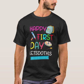 T-shirt Joyeux Premier Jour Faisons-nous cet Bienvenue à S