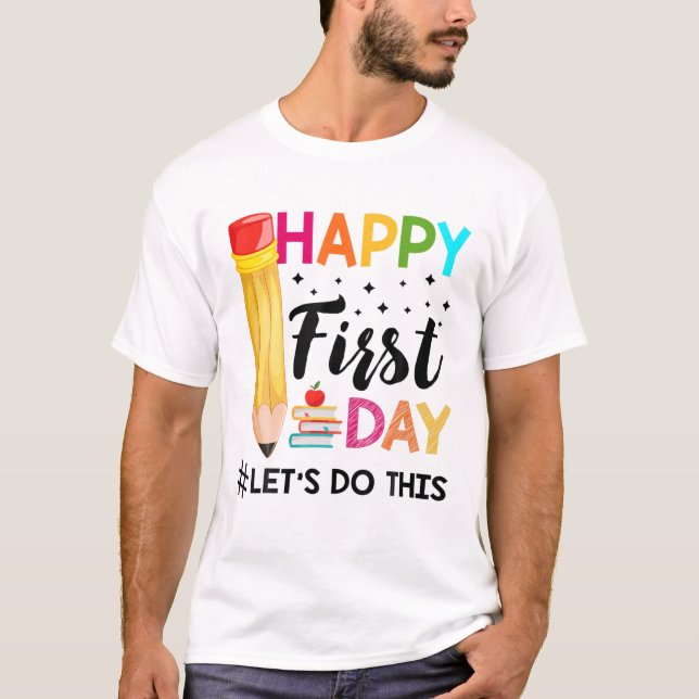 T-shirt Joyeux Premier Jour Faisons-nous cet Bienvenue à S (Devant)