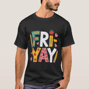 T-shirt Joyeux Ven-redi Prof Yay Vendredi Week-end Mignon 