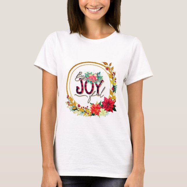 T-shirt Joyful Holiday Floral and Plaid Christmas (Devant)