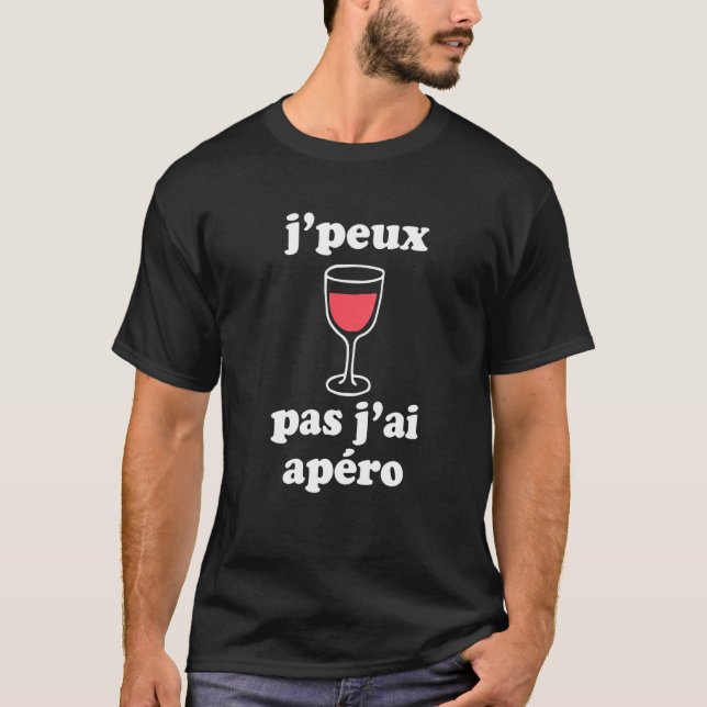 T-shirt Jpeux Pas Jai Apro Femmes Hommes Vins Français Hau (Devant)