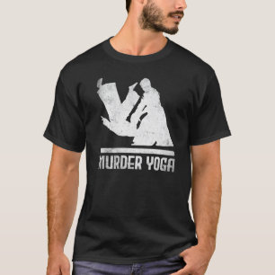 T-shirt Judoka Judo Meurtre Yoga