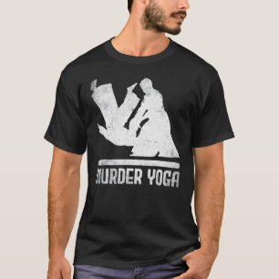 T-shirt Judoka Judo Meurtre Yoga 1