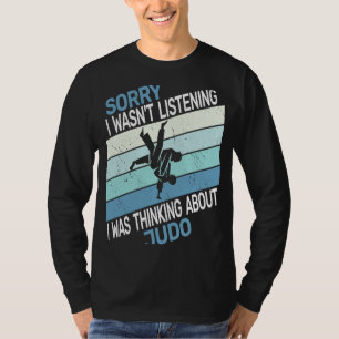 T-shirt judokas judoist Désolé je n'écoutais pas Judo retr