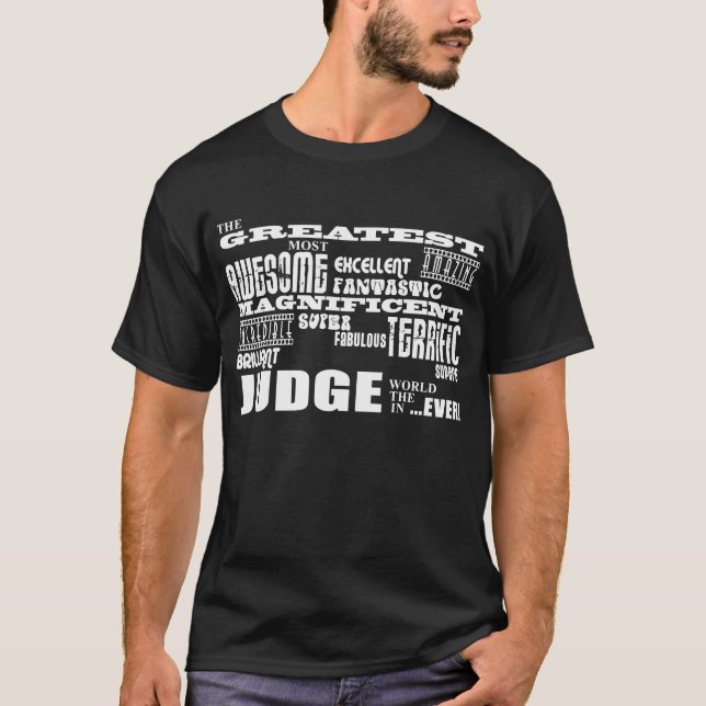 T-shirt Juges : Le plus grand juge (Devant)