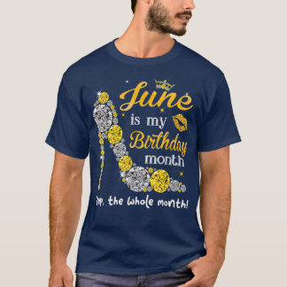T-shirt Juin Est Mon Anniversaire Femmes Cadeaux Anniversa