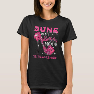 T-shirt Juin Est Mon Anniversaire Le Mois Tout Juin Annive