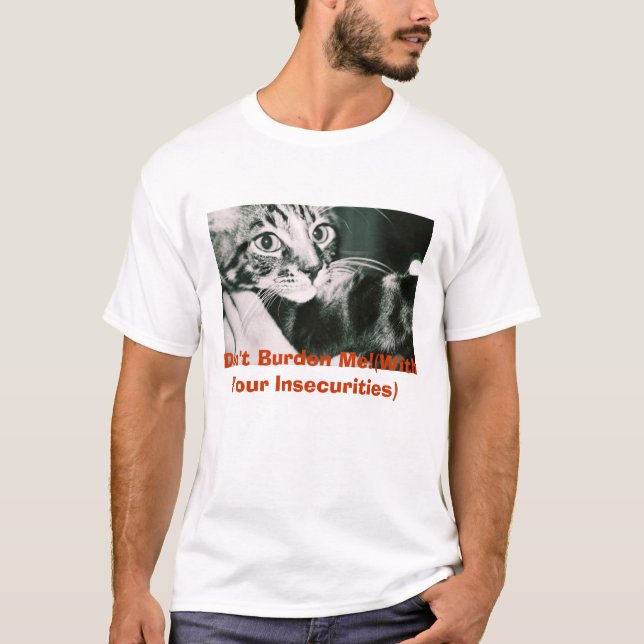 T-shirt Jules, ne me chargent pas ! (Avec vos insécurités) (Devant)