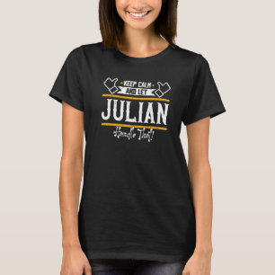 T-shirt Julian Garde Le Calme Et Laisse Julian S'En Occupe