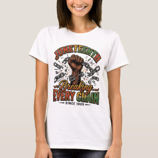 T-shirt Juneteenth Brisant Chaque Chaîne Depuis 1865 – Vin