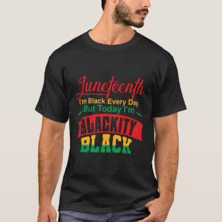 T-shirt Juneteenth je suis Noir chaque jour