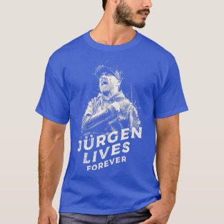T-shirt Jurgen Lives Forever