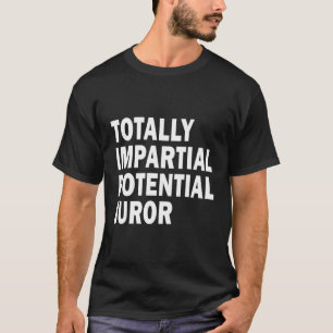 T-shirt Juriste Potentiel Totalement Impile