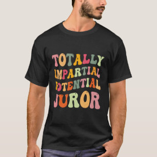 T-shirt Juriste Potentiel Totalement Impile