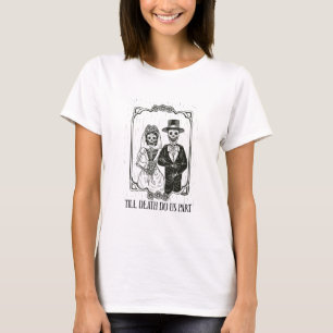T-shirt Jusqu'à la mort faisons-nous partie Squelette Mari
