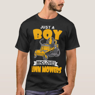 T-shirt Just A Boy Who Loves Lawn Mowers Landscaping Garde