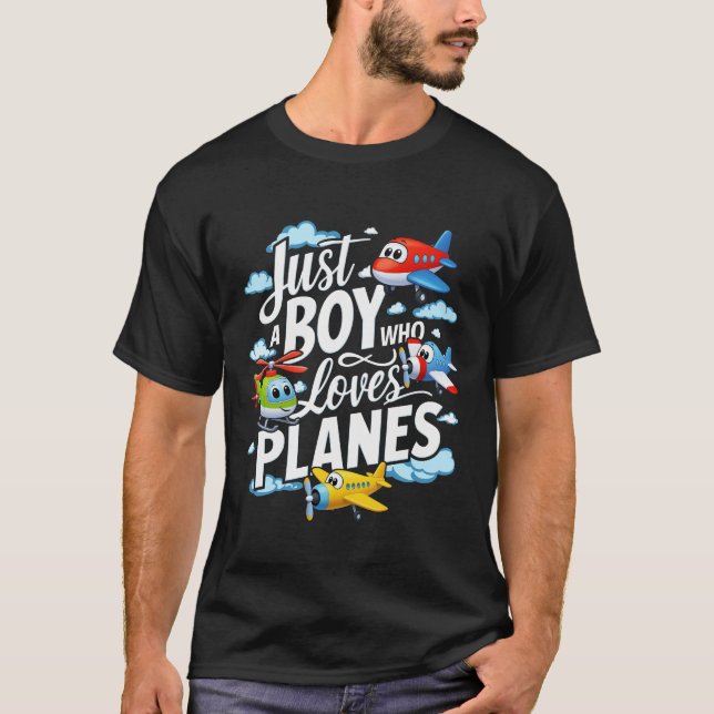 T-shirt Just A Boy Who Loves Planes Aircraft Airplane Heli (Devant)
