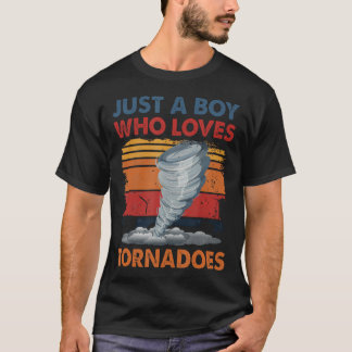 T-shirt Just A Boy Who Loves Tornado Weather Storm Tornado