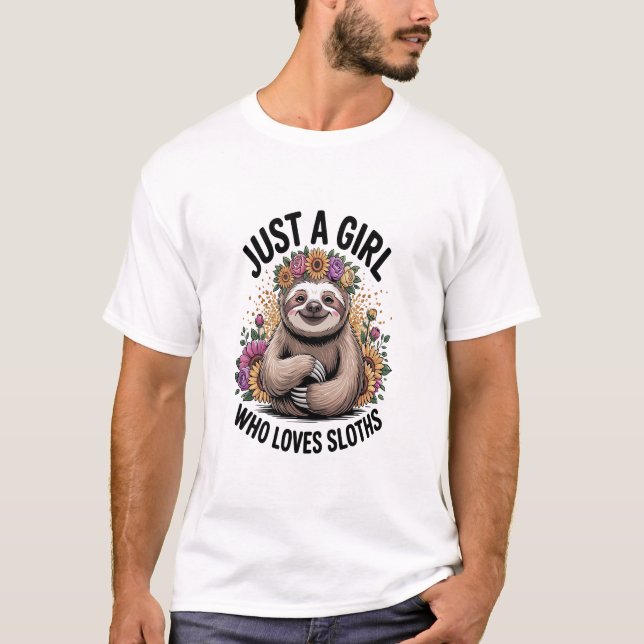 T-shirt just a girl Who love sloths (Devant)
