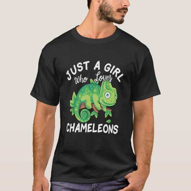 T-shirt Just A Girl Who Loves Chameleons (Devant)