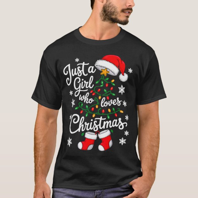 T-shirt Just A Girl Who Loves Christmas Tree Xmas  (Devant)